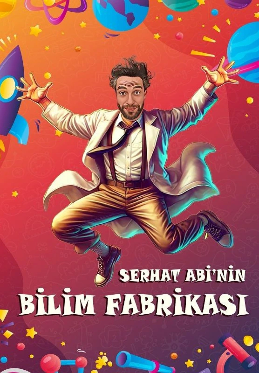 Serhat Abi'nin Bilim Fabrikası