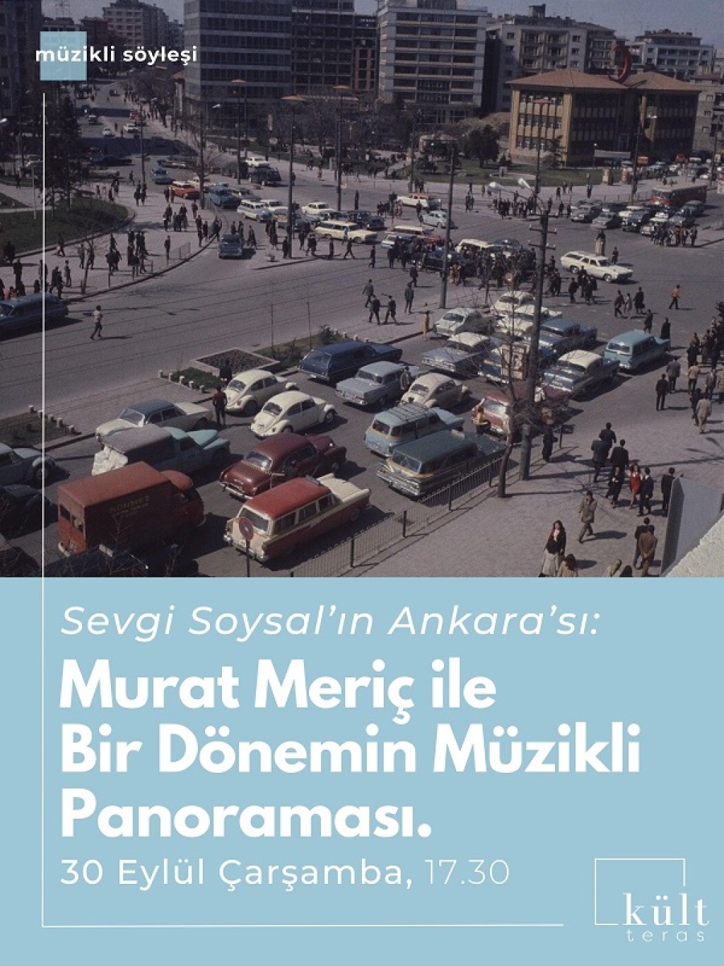 Sevgi Soysal'ın Ankara'sı: Murat Meriç ile Bir Dönemin Müzikli Panoraması
