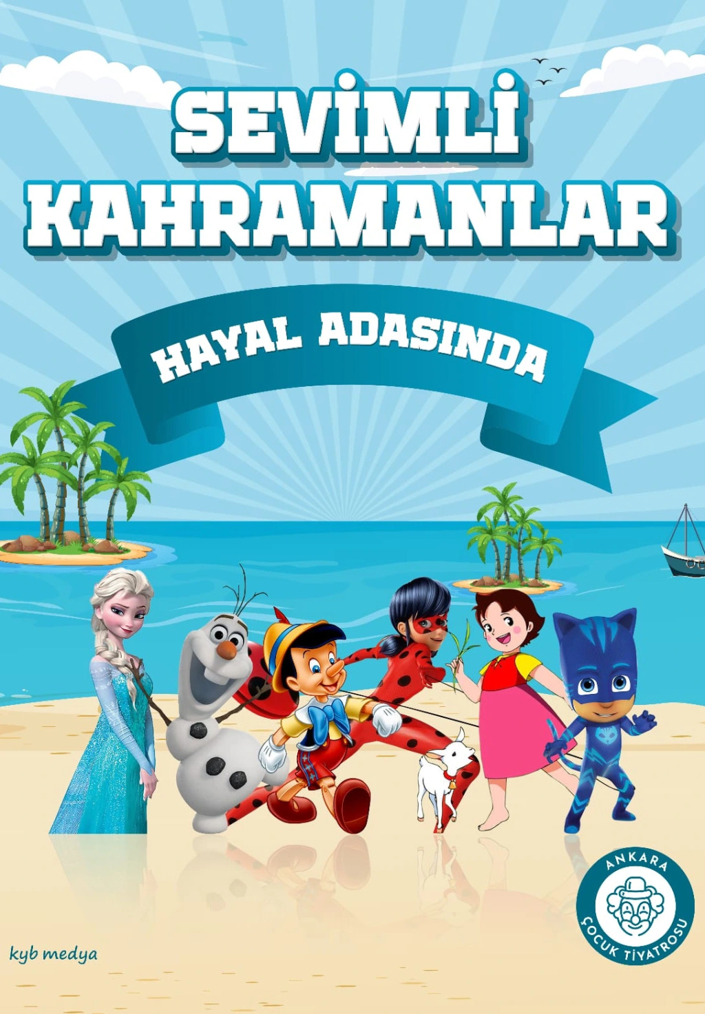 Sevimli Kahramanlar Hayal Adası'nda