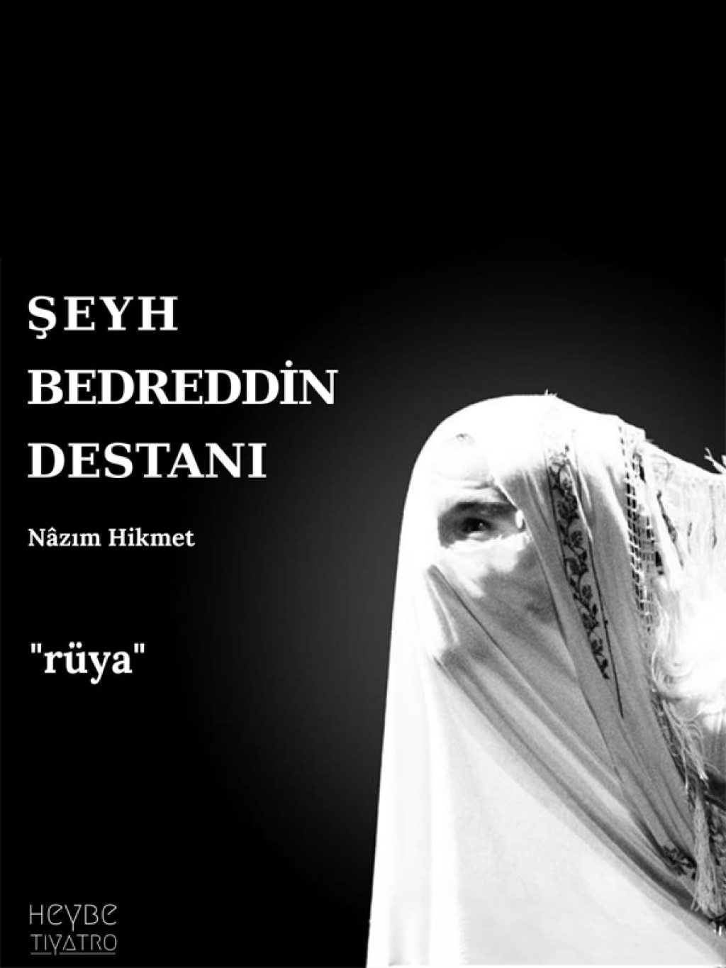 Şeyh Bedreddin Destanı / Rüya