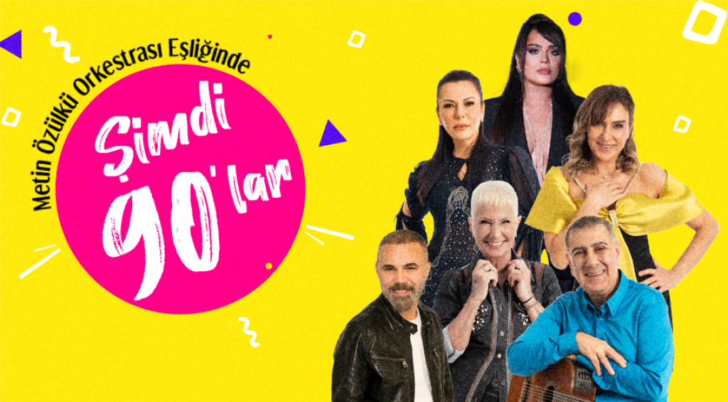 Şimdi 90 lar
