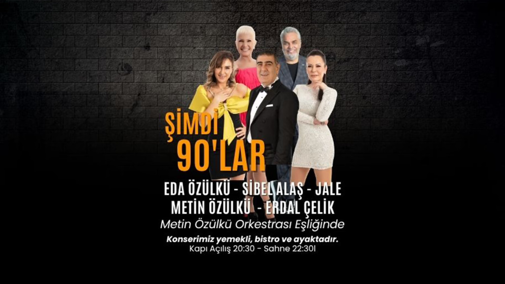Şimdi 90'lar - Metin Özülkü - Erdal Çelik - Jale - Sibel Alaş - Eda Özülkü