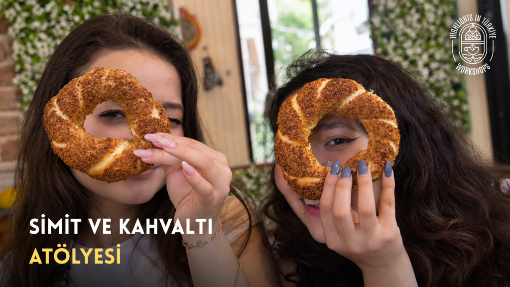 Simit Yapımı ve Türk Kahvaltısı Atölyesi