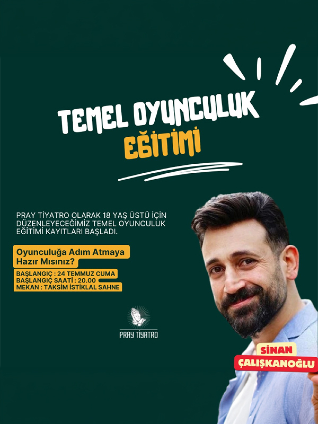 Sinan Çalışkanoğlu ile Temel Oyunculuk