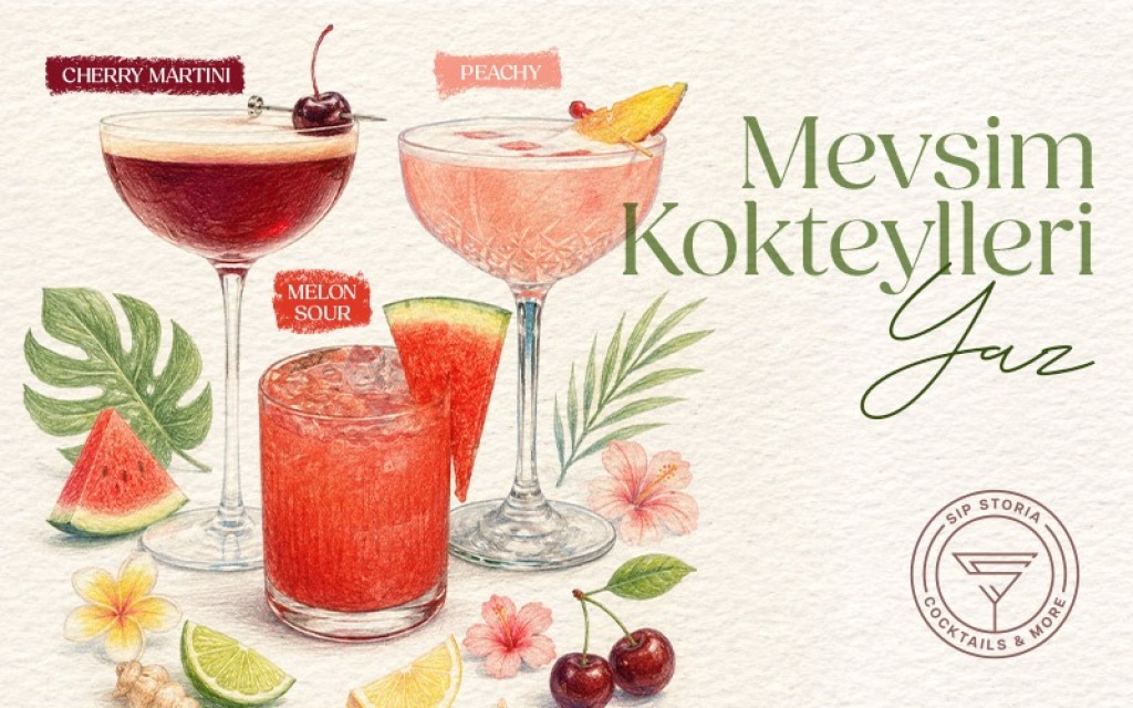 Sip Storia | Kokteyl Workshop | Mevsim Kokteylleri Yaz