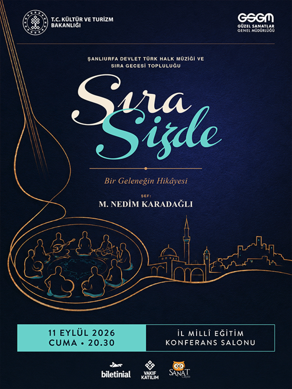 Sıra Sizde - Şanlıurfa Devlet Türk Halk Müziği ve Sıra Gecesi Topluluğu