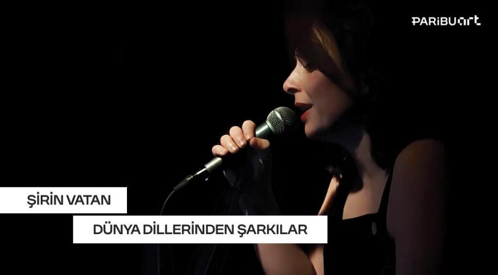 Şirin Vatan - Dünya Dillerinden Şarkılar