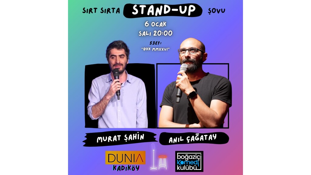 Sırt Sırta Stand-up: Anıl Çağatay & Murat Şahin