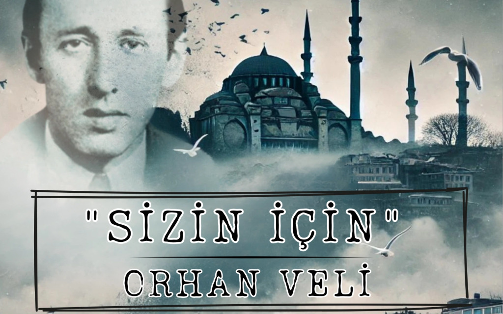 ''Sizin İçin'' Orhan Veli Tiyatro