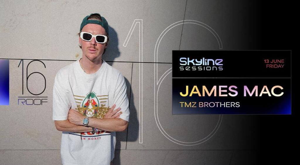 Skyline Sessions: James Mac
