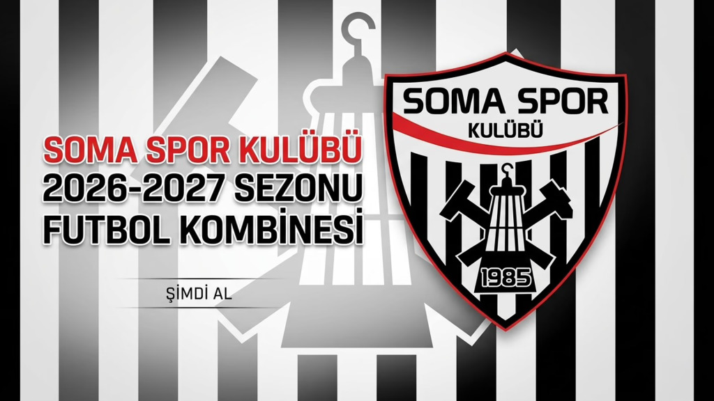 Soma Spor Kulübü 2026-2027 Futbol Sezonu Kombinesi