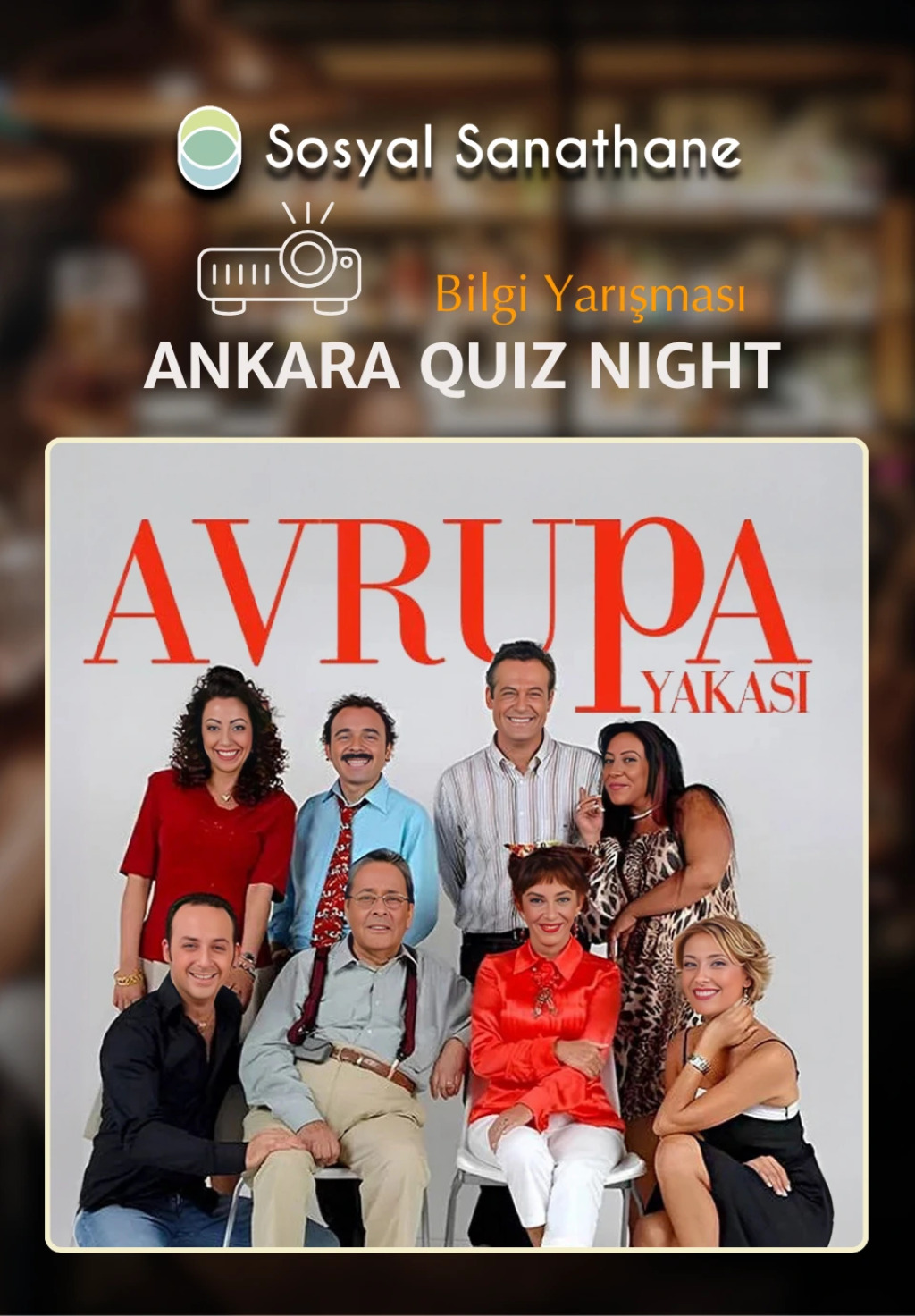 Sosyal Sanathane Ankara / Avrupa Yakası Quiz Night