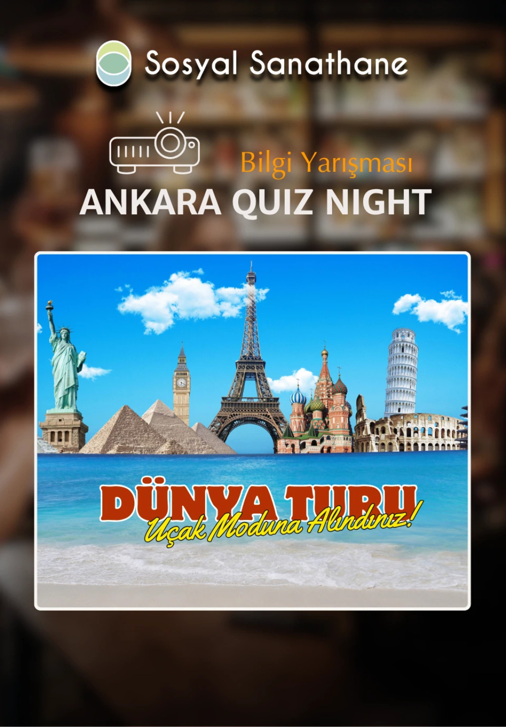 Sosyal Sanathane Ankara / Dünya Turu Quiz Night