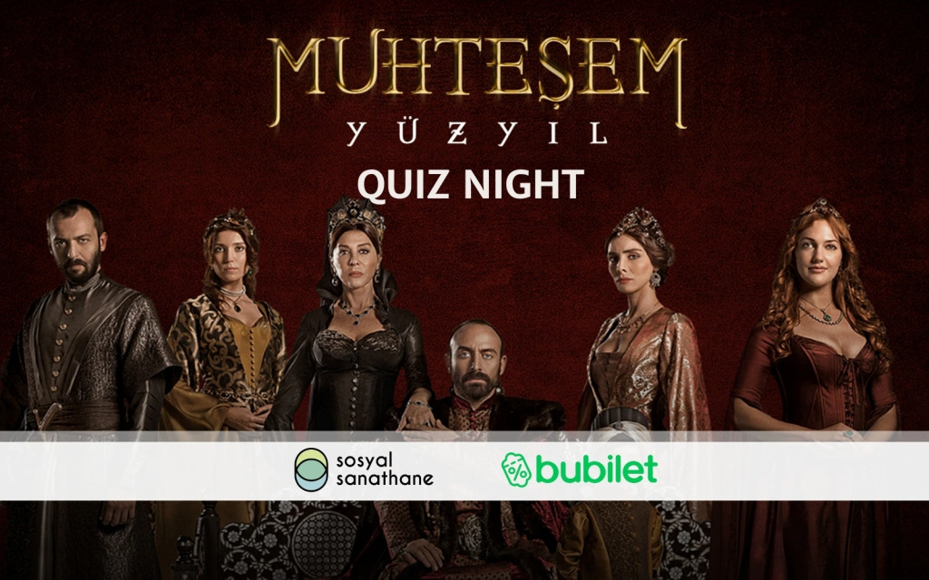 Sosyal Sanathane Ankara / Muhteşem Yüzyıl Quiz Night