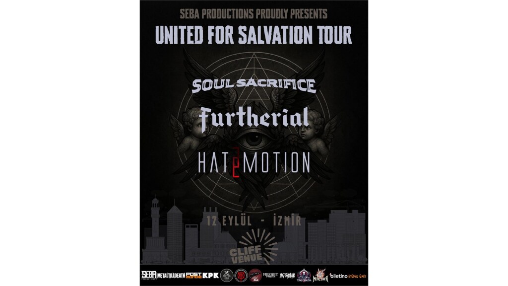 SOUL SACRIFICE-FURTHERIAL-HATEMOTION / UNITED FOR SALVATION TOUR (İZMİR)