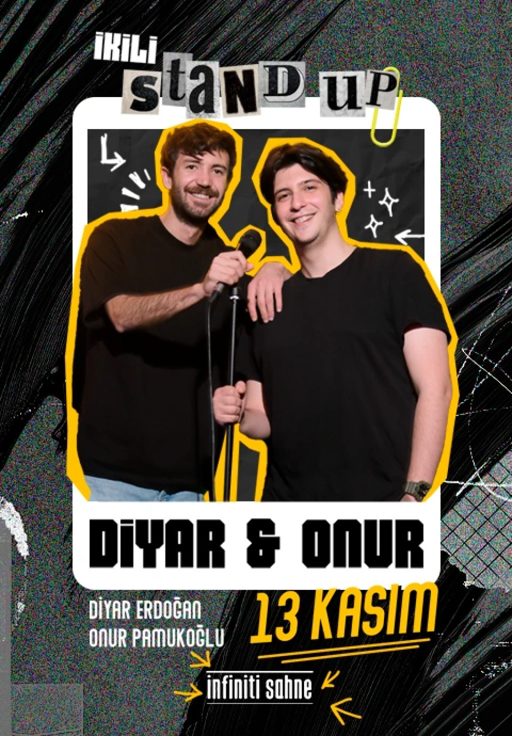 Stand up-Bir Saat Diyar Erdoğan ve Onur Pamukoğlu