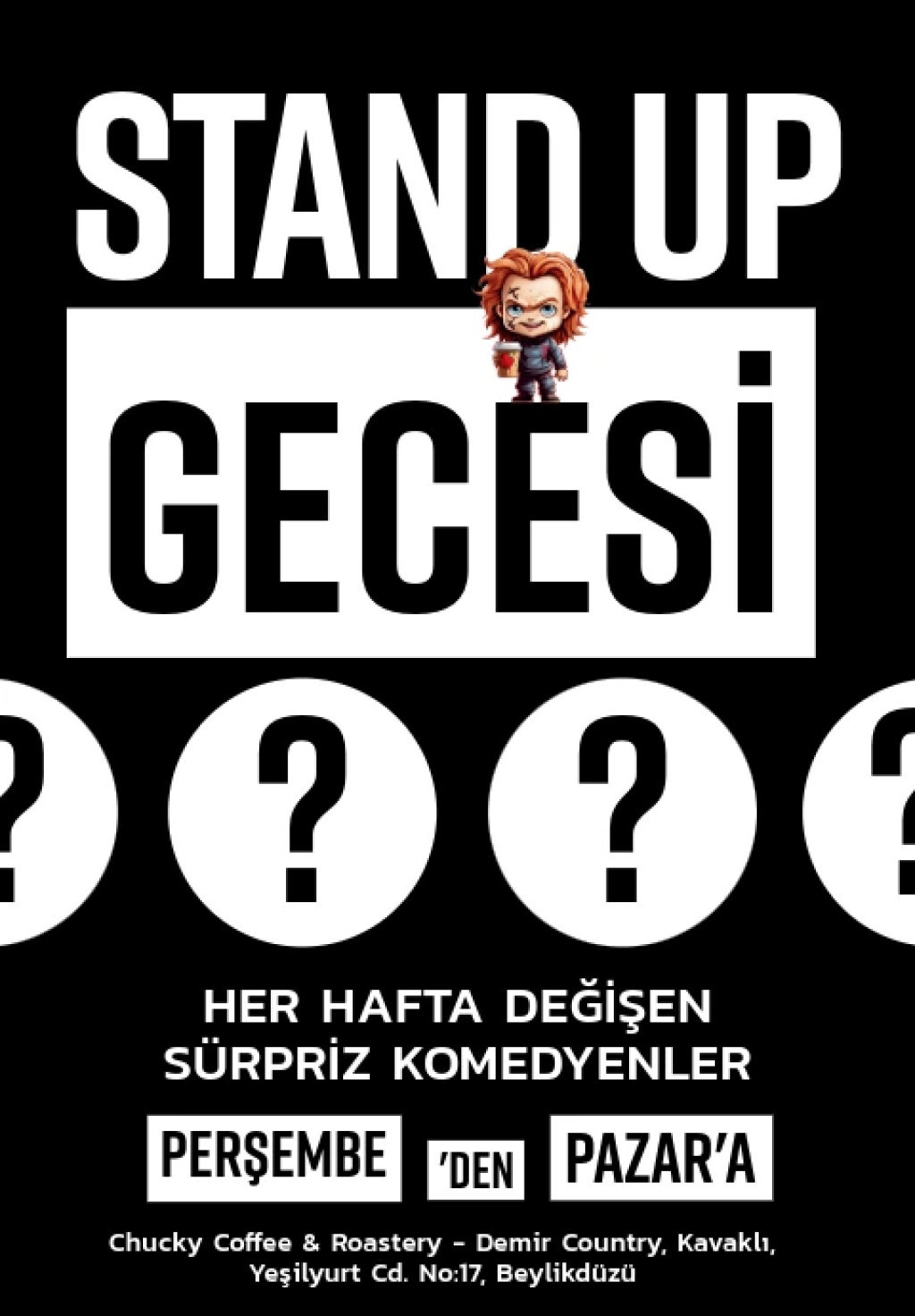 Stand Up Gecesi - Chucky Sahne