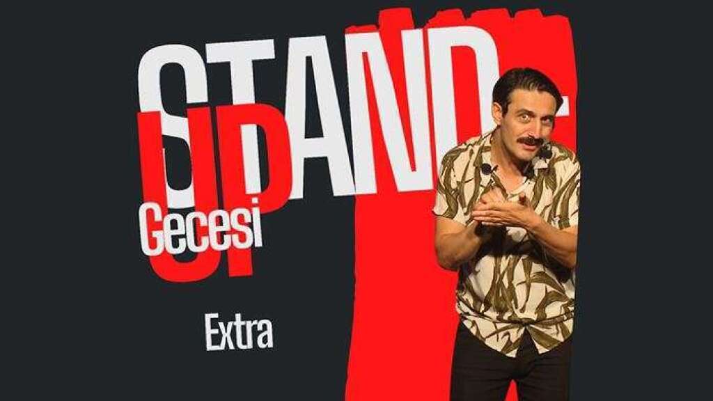 Stand Up Gecesi Ekstra // Taksim-Pera-Beyoğlu