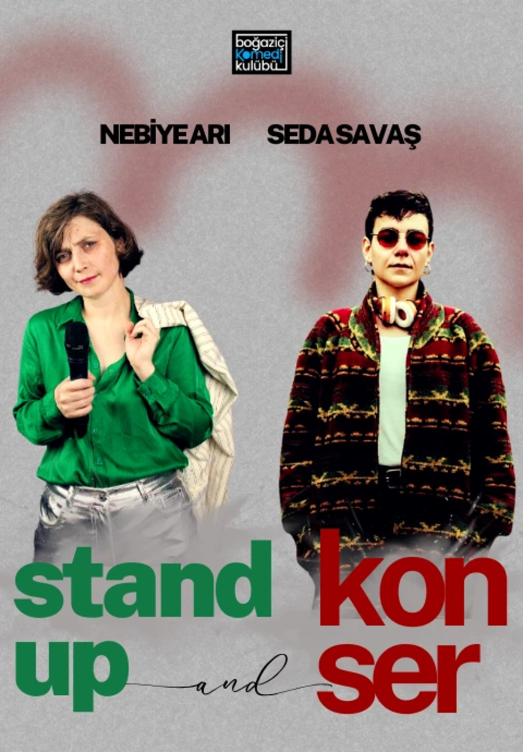 Stand up + Konser (Nebiye Arı ve Seda Savaş)