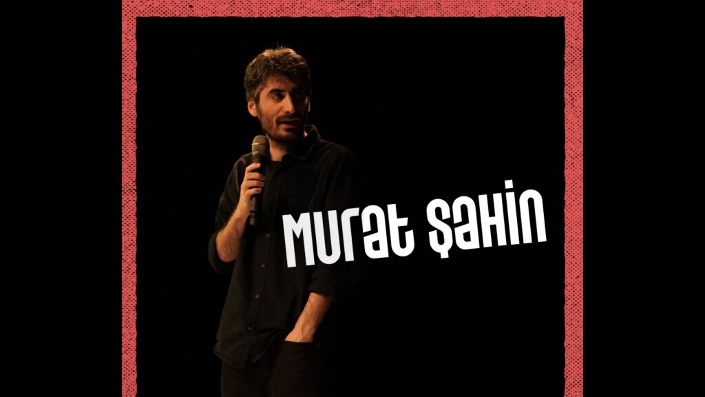 Stand Up-Murat Şahin