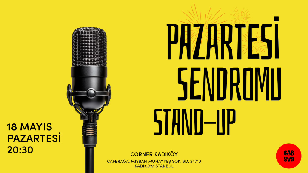 Stand - Up Pazartesi Sendromu