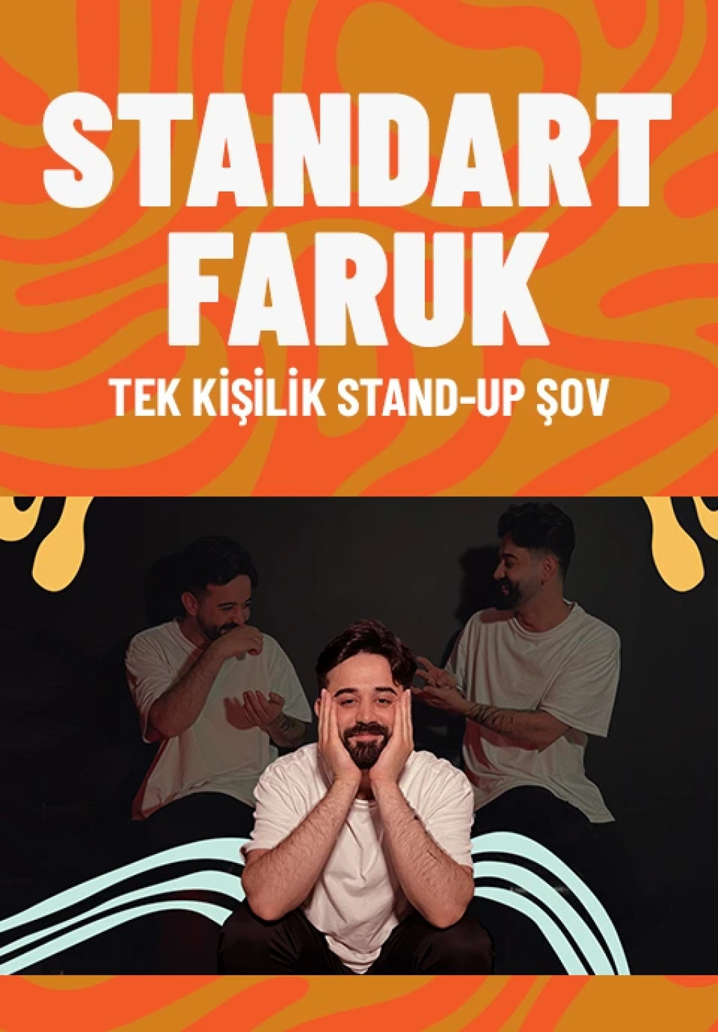 Standart Faruk – Tek Kişilik Stand Up