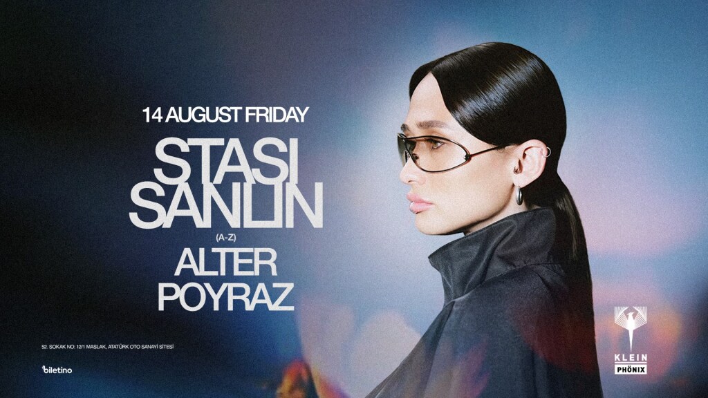 Stasi Sanlin + ALTER + POYRAZ | Klein Phönix