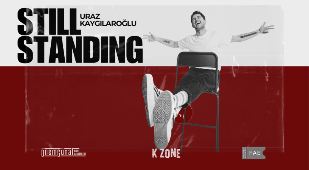 Still Standing - Uraz Kaygılaroğlu