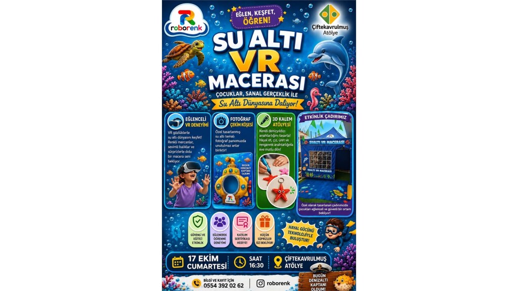 Su Altı VR Macerası & 3D Kalem Atölyesi