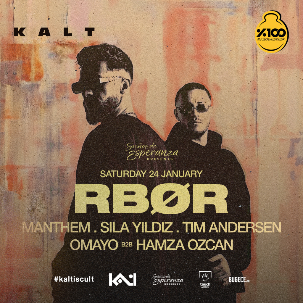 Sueños de Esperanza presents: RBØR at KALT İzmir