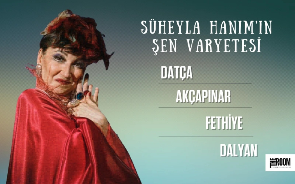 Süheyla Hanım'ın Şen Varyetesi - Muğla