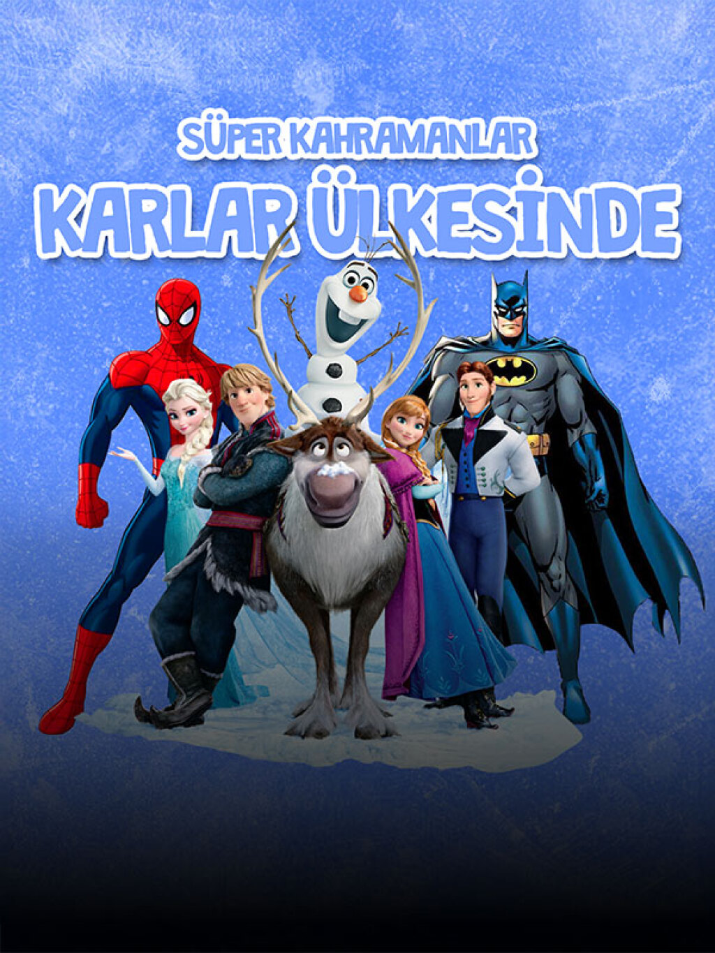 Süper Kahramanlar Karlar Ülkesinde