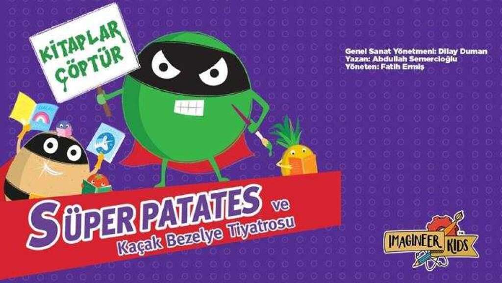 Süper Patates ve Kaçak Bezelye - Kitaplar Çöptür