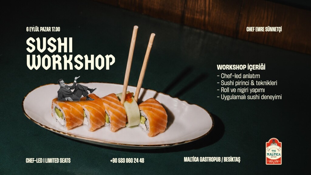 Sushi Workshop 4 – Beşiktaş | Maltica Gastropub