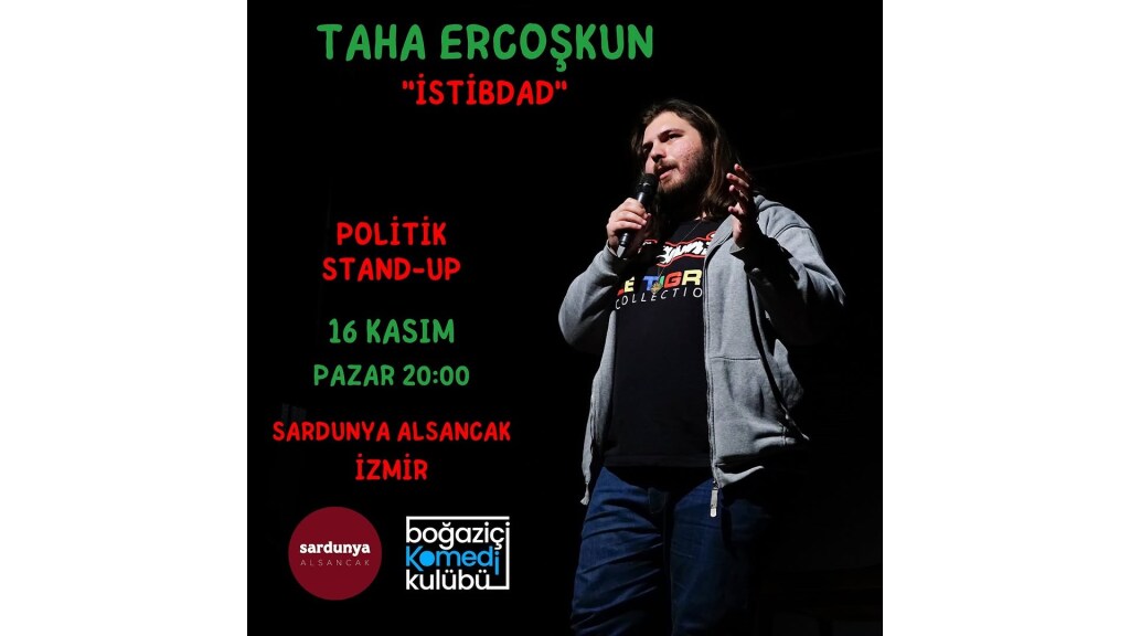 Taha Ercoşkun - Politik Stand-up (İZMİR)