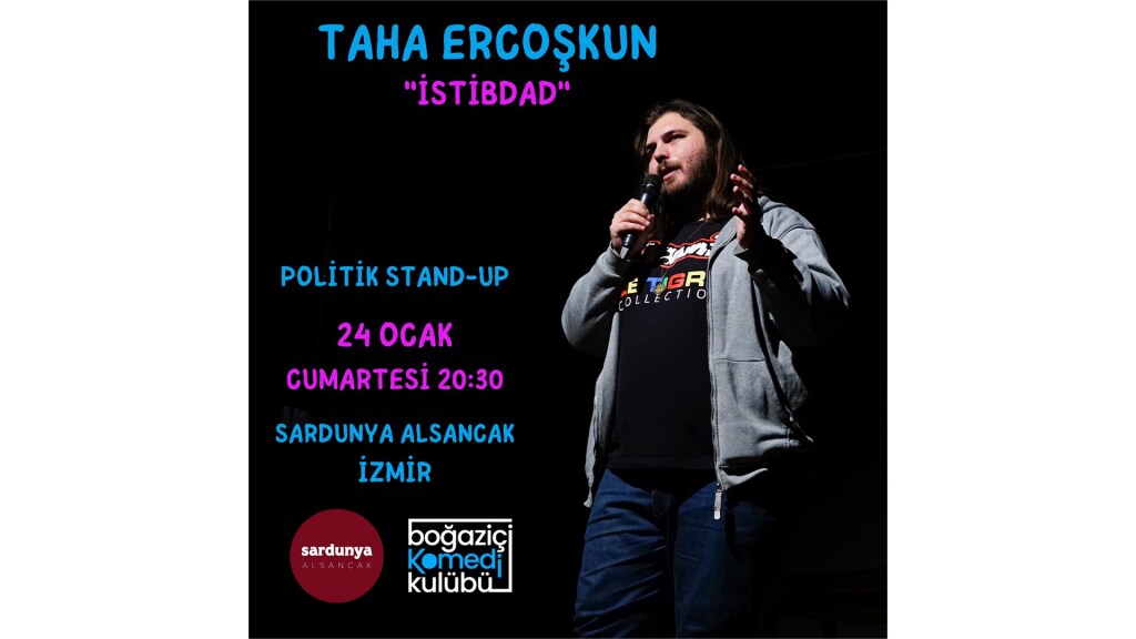 Taha Ercoşkun - Politik Stand-up (İZMİR)