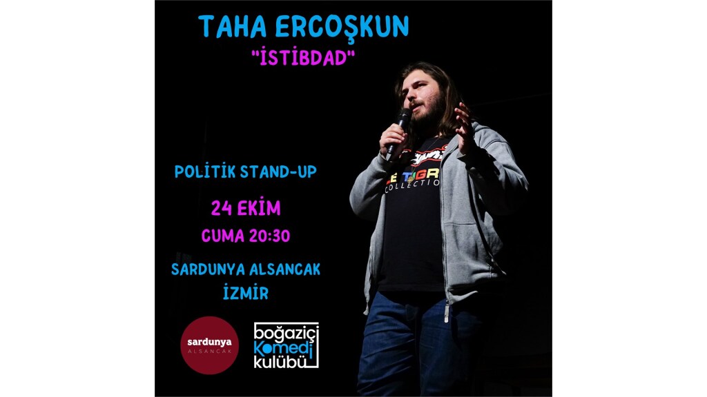 Taha Ercoşkun - Politik Stand-up (İZMİR)