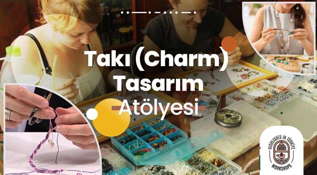 Takı Charm Tasarım Atölyesi-Şubat Etkinlikleri