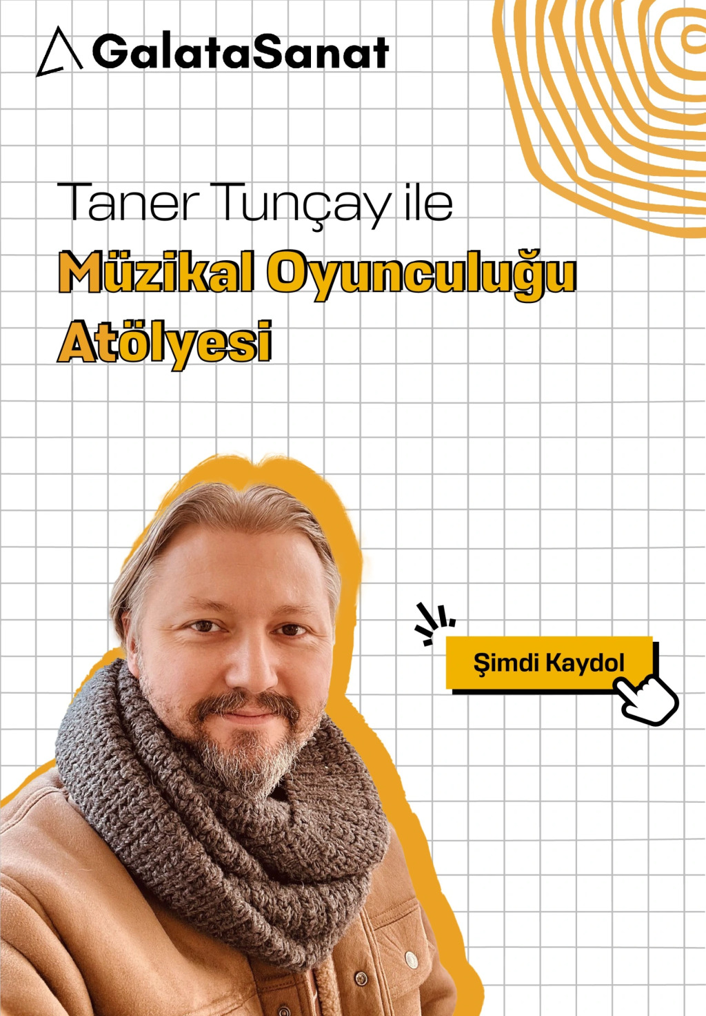 Taner Tunçay ile Müzikal Oyunculuğu Atölyesi