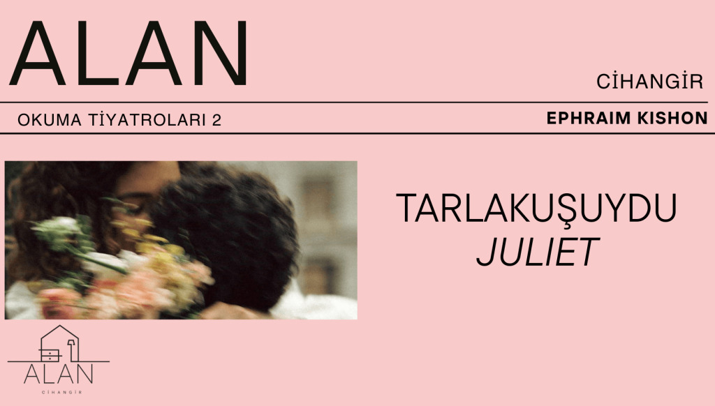 Tarlakuşuydu Juliet