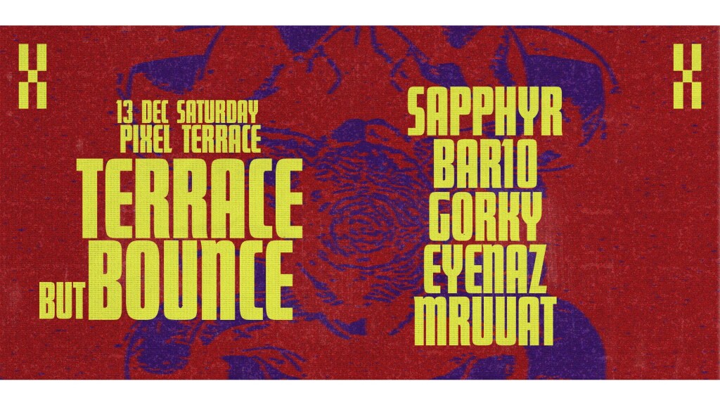 Terrace But Bounce @terrace