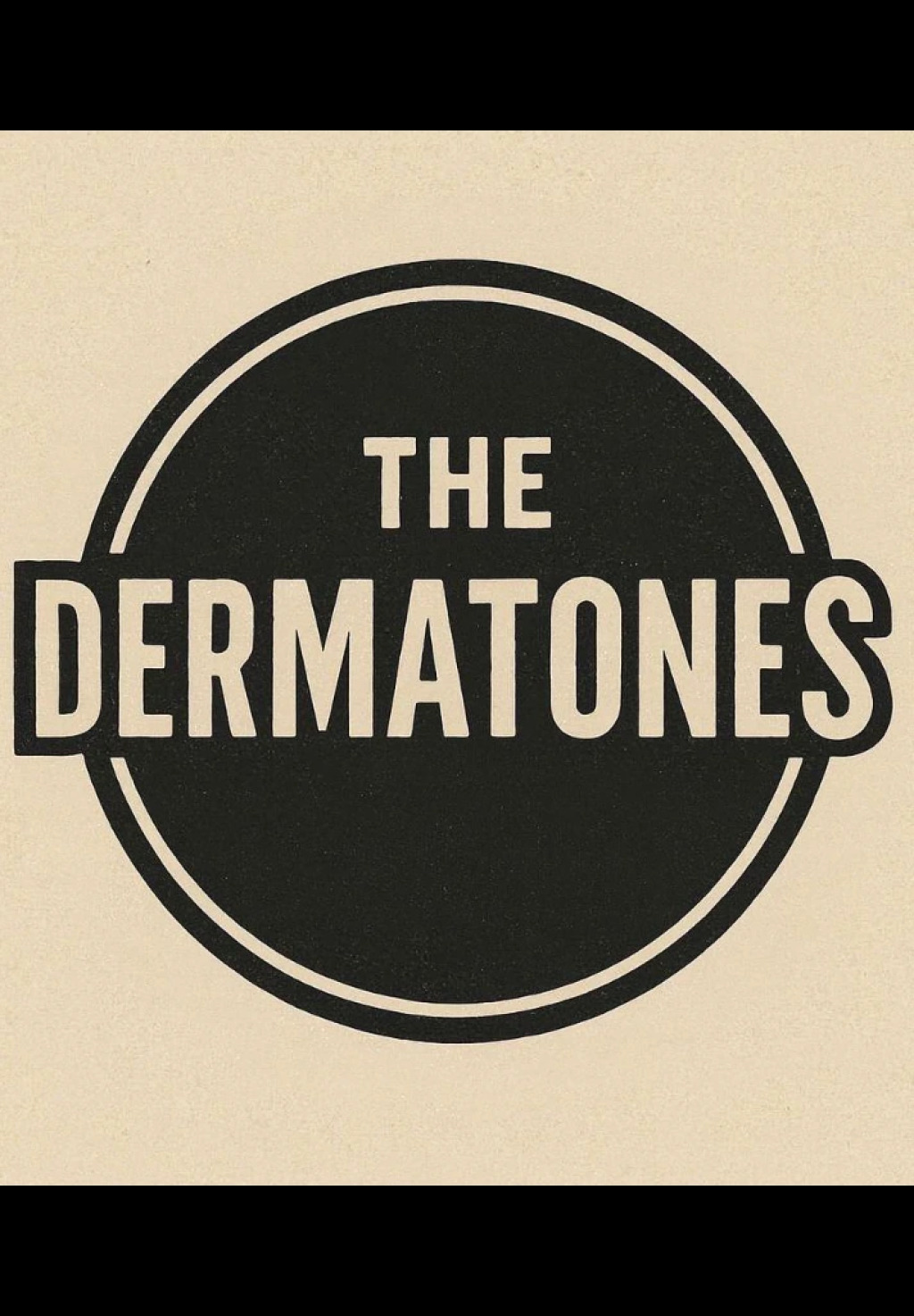 The Dermatones