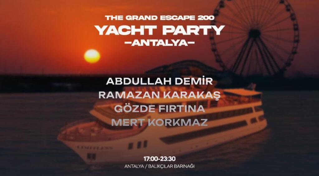 The Grand Escape 200 - Yacht Party