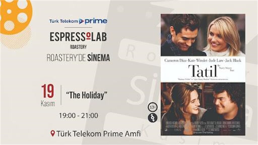 The Holiday | Roastery Sinema