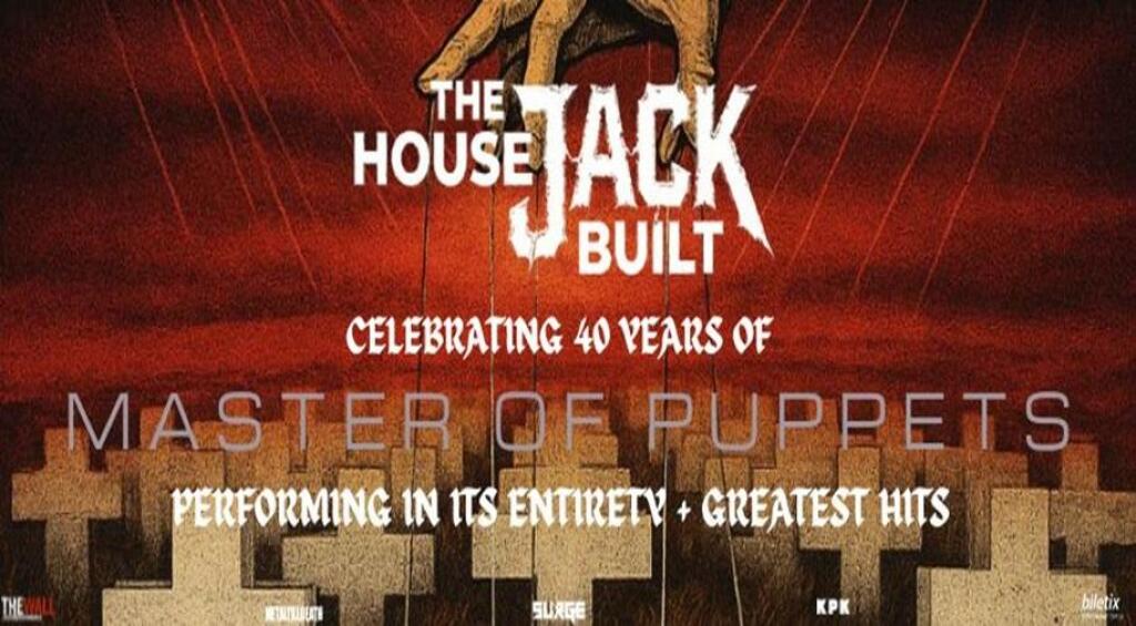 The House Jack Built - Metallica Tribute Master of Puppets 40. Yıl Özel