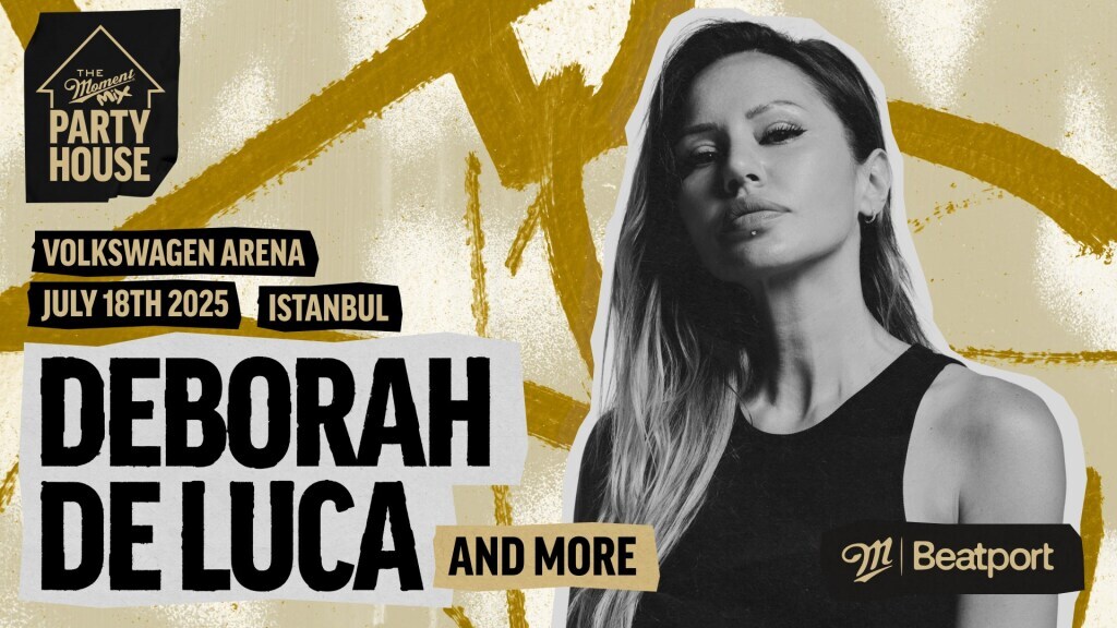 The Moment Mix - Party House with Deborah De Luca
