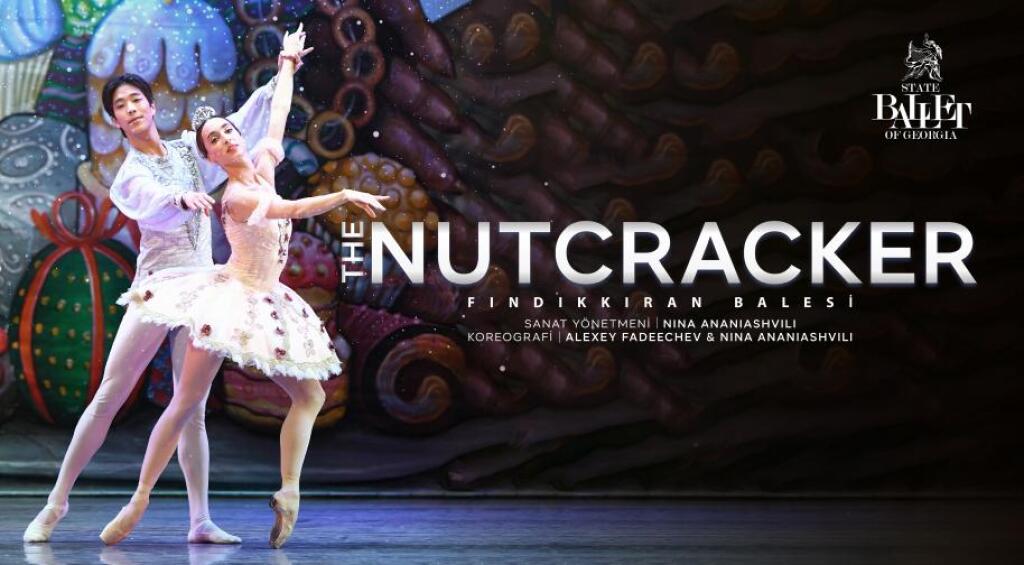 The Nutcracker (Fındıkkıran Balesi) - State Ballet of Georgia