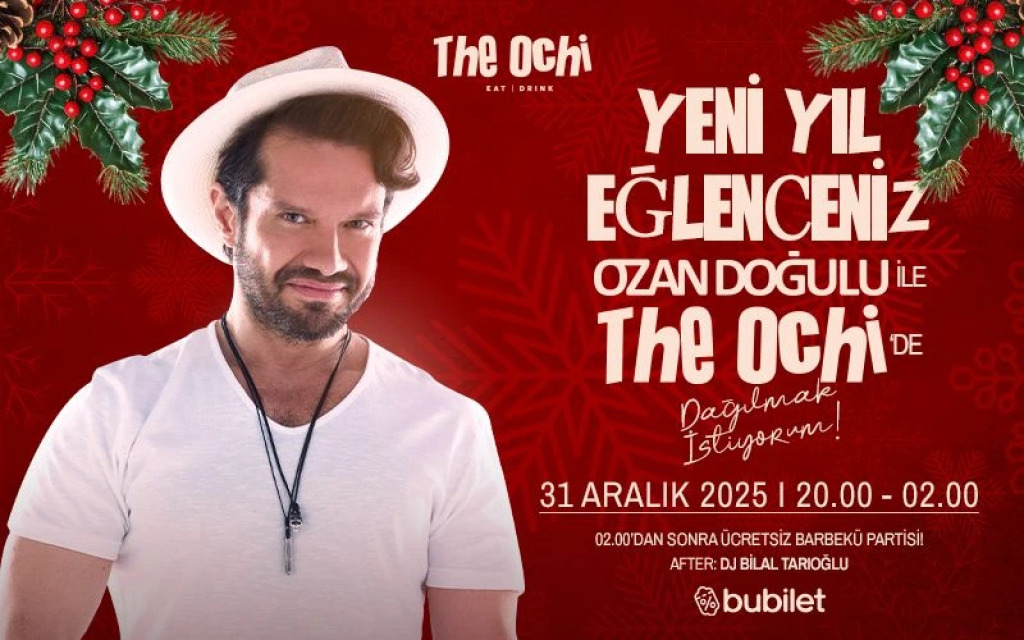 The Ochi Yılbaşı Etkinliği – Ozan Doğulu