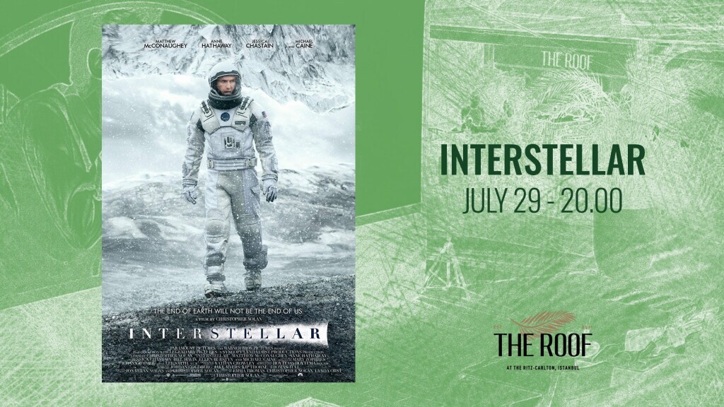 The Roof'ta Açık Hava Sineması / INTERSTELLAR