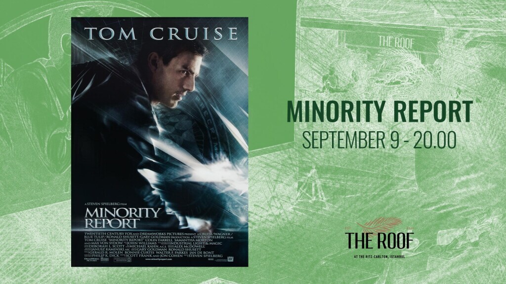 The Roof'ta Açık Hava Sineması / MINORITY REPORT